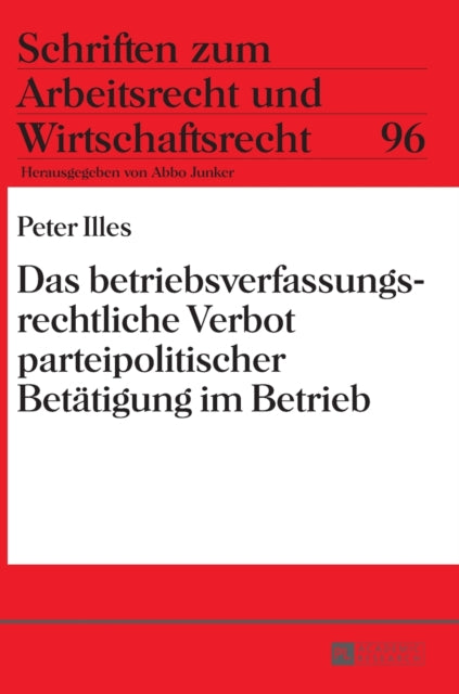 Das betriebsverfassungsrechtliche Verbot