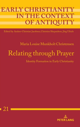 Relating through Prayer: Identity Formation in