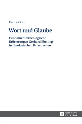 Wort und Glaube: Fundamentaltheologische