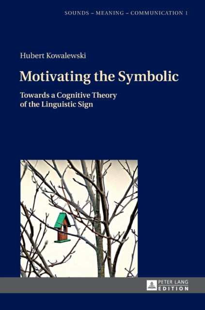 Motivating the Symbolic: Towards a Cognitive