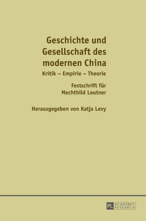 Geschichte und Gesellschaft des modernen China: