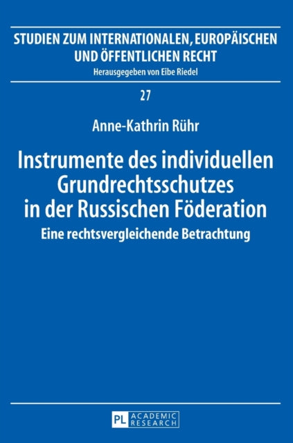 Instrumente des individuellen Grundrechtsschutzes