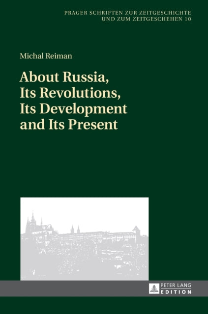About Russia, Its Revolutions, Its Development