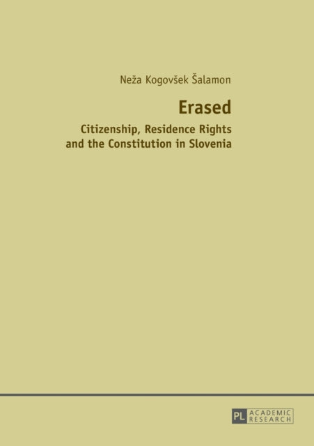 Erased: Citizenship, Residence Rights and the
