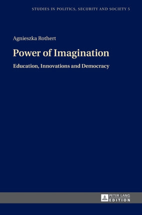 Power of Imagination: Education, Innovations and