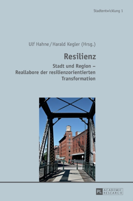 Resilienz: Stadt und Region - Reallabore der
