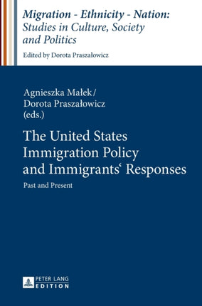 The United States Immigration Policy and