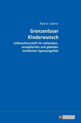 Grenzenloser Kinderwunsch: Leihmutterschaft im