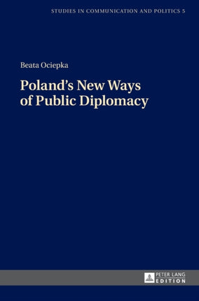 Poland’s New Ways of Public Diplomacy