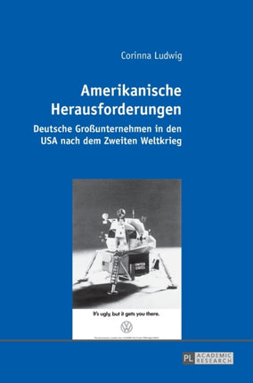 Amerikanische Herausforderungen: Deutsche