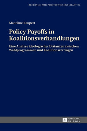 Policy Payoffs in Koalitionsverhandlungen: Eine