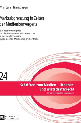 Marktabgrenzung in Zeiten der Medienkonvergenz: