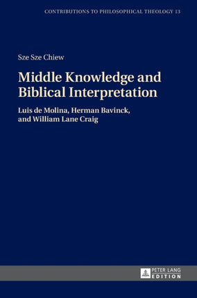 Middle Knowledge and Biblical Interpretation: