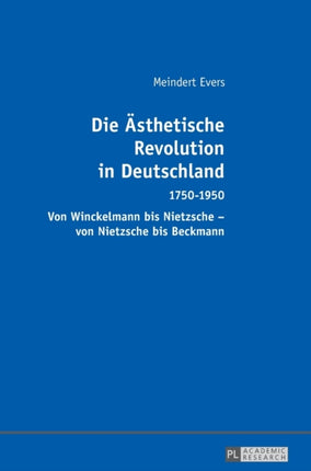 Die Aesthetische Revolution in Deutschland: