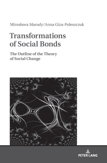 Transformations of Social Bonds: The Outline of