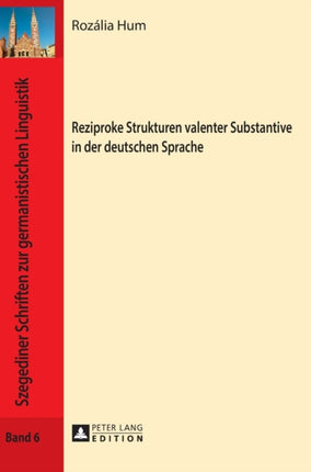 Reziproke Strukturen Valenter Substantive in Der