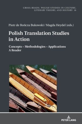 Polish Translation Studies in Action: Concepts –