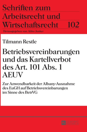 Betriebsvereinbarungen und das Kartellverbot des
