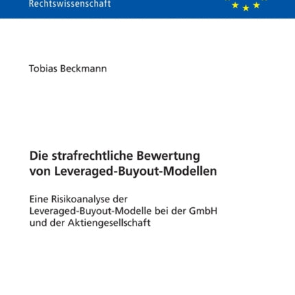 Die strafrechtliche Bewertung von