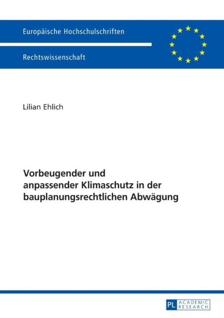Vorbeugender und anpassender Klimaschutz in der