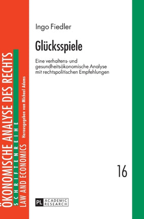 Gluecksspiele: Eine verhaltens- und
