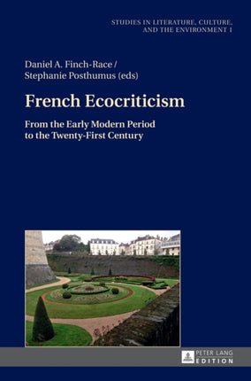 French Ecocriticism: From the Early Modern Period