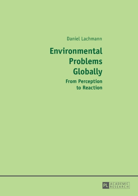 Environmental Problems Globally: From Perception