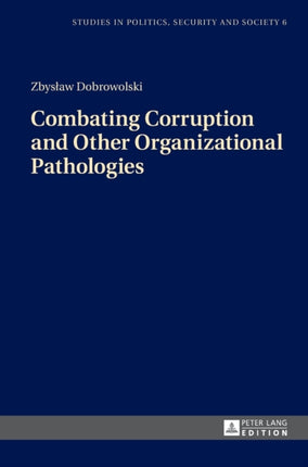 Combating Corruption and Other Organizational