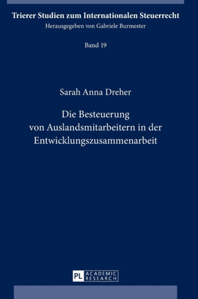 Die Besteuerung Von Auslandsmitarbeitern in Der