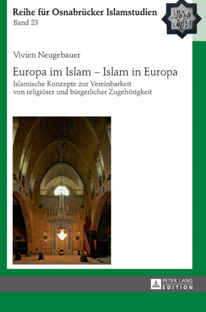 Europa im Islam - Islam in Europa: Islamische