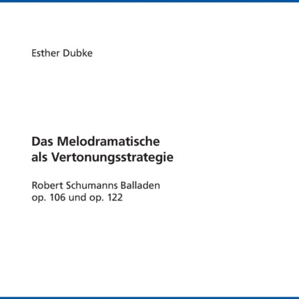 Das Melodramatische als Vertonungsstrategie:
