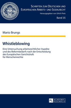 Whistleblowing: Eine Untersuchung
