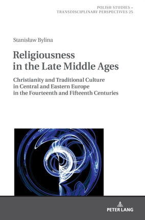Religiousness in the Late Middle Ages: