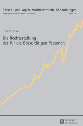Die Rechtsstellung der fuer die Boerse taetigen