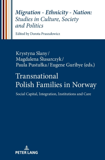 Transnational Polish Families in Norway: Social