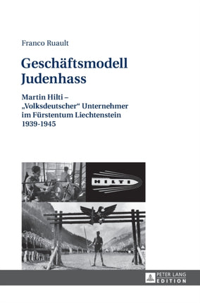 Geschaeftsmodell Judenhass: Martin Hilti -