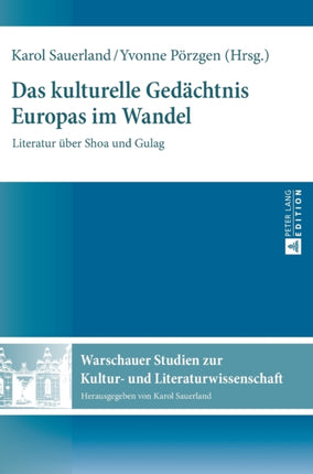 Das kulturelle Gedaechtnis Europas im Wandel: