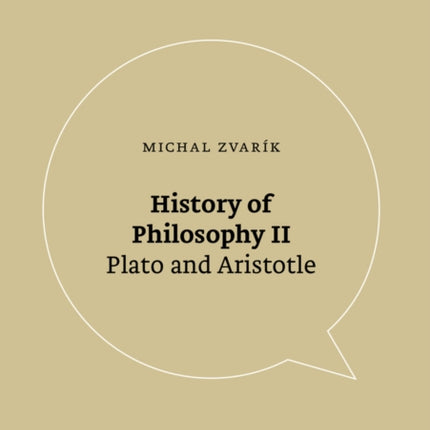 History of Philosophy II: Plato and Aristotle