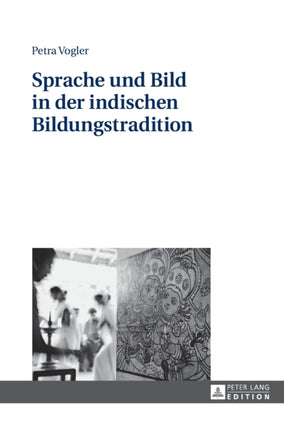 Sprache Und Bild in Der Indischen