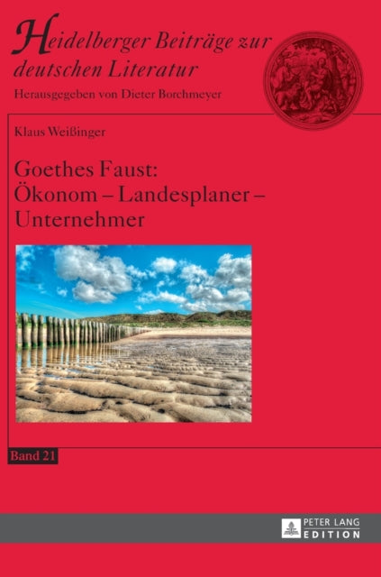 Goethes Faust: Oekonom - Landesplaner -