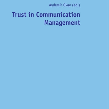 Trust in Communication Management