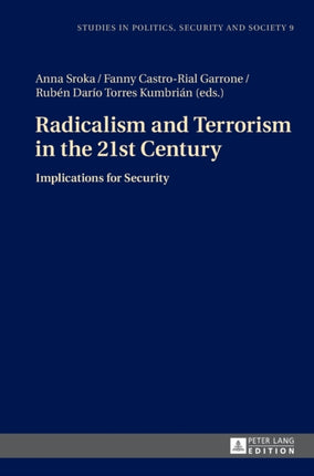 Radicalism and Terrorism in the 21st Century: