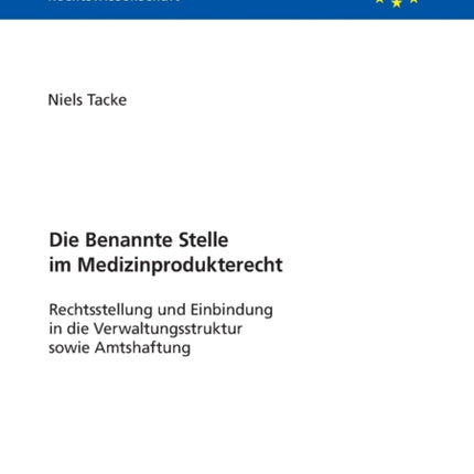 Die Benannte Stelle im Medizinprodukterecht: