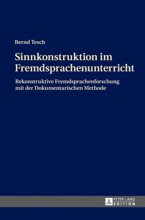 Sinnkonstruktion im Fremdsprachenunterricht: