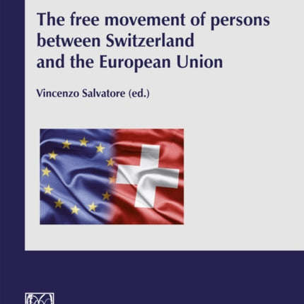 The free movement of persons between Switzerland