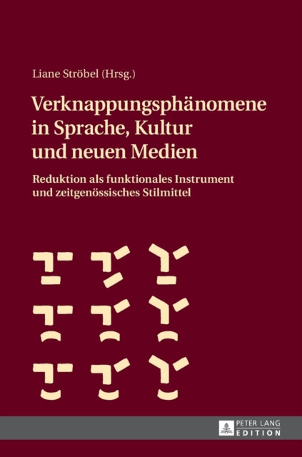 Verknappungsphaenomene in Sprache, Kultur und
