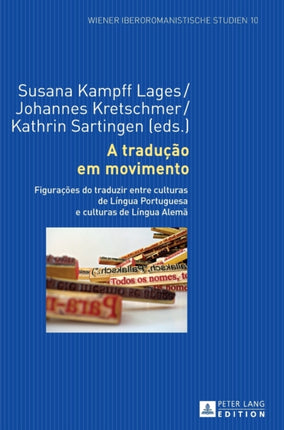 A tradução em movimento: Figurações do traduzir