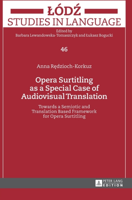 Opera Surtitling as a Special Case of Audiovisual