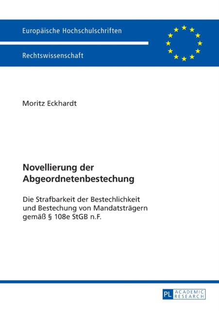 Novellierung der Abgeordnetenbestechung: Die