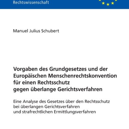 Vorgaben des Grundgesetzes und der Europaeischen